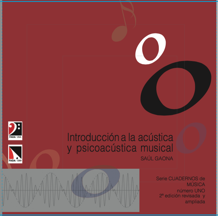 INTRODUCCIÓN A LA ACÚSTICA Y PSICOACÚSTICA MUSICAL