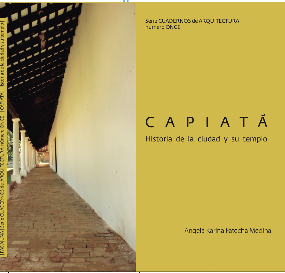 CAPIATÁ HISTORIA DE LA CIUDAD Y SU TEMPLO