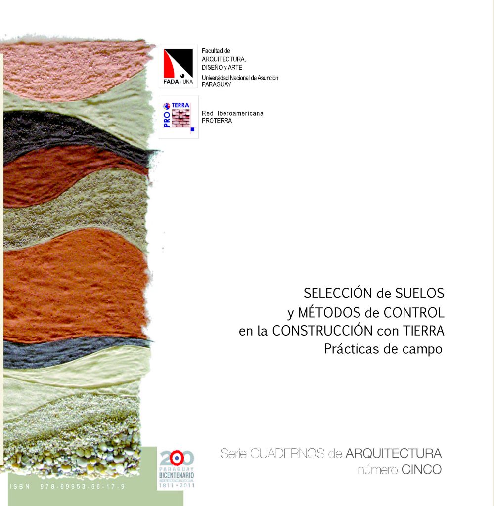 SELECCIÓN DE SUELOS Y MÉTODOS DE CONTROL EN LA CONSTRUCCIÓN CON TIERRA. PRÁCTICAS DE CAMPO